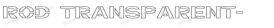 Rod Transparent字体转换